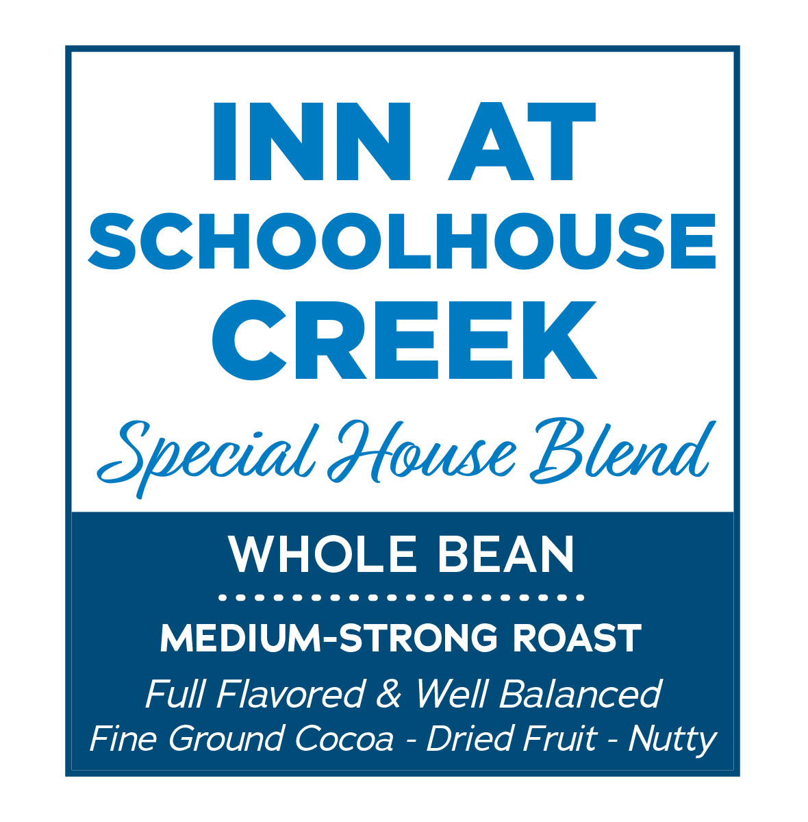 Inn at Schoolhouse Creek Blend Organic